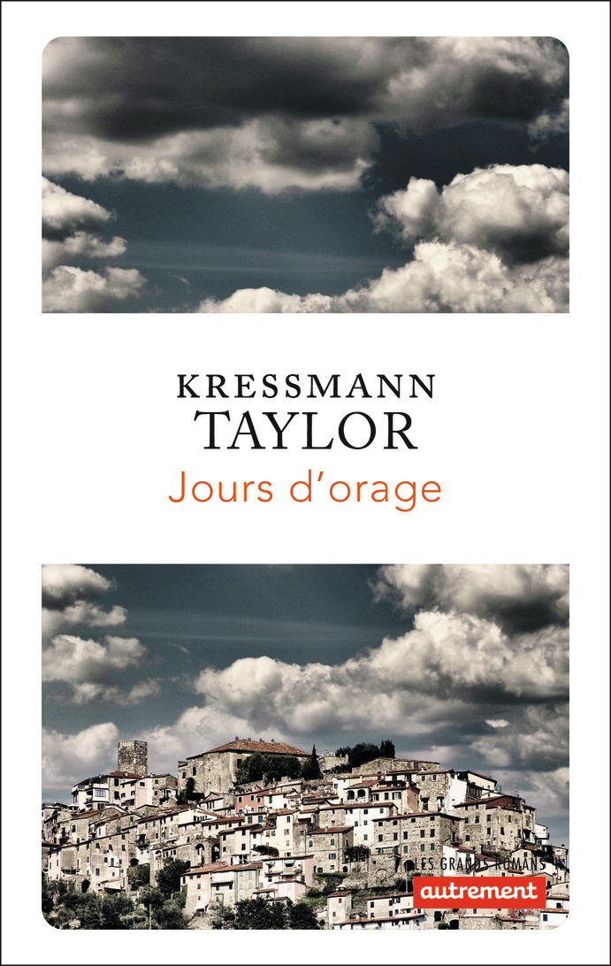 Jours d'orage - Kathrine Kressmann Taylor, Samuel Sfez - AUTREMENT