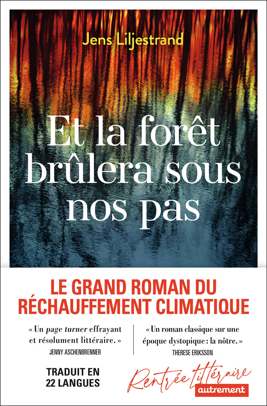 Et la forêt brûlera sous nos pas - Jens Liljestrand, Anna Postel - AUTREMENT