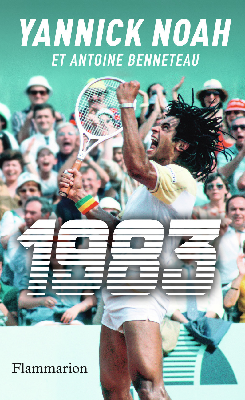 1983 - Yannick Noah, Antoine Benneteau - FLAMMARION