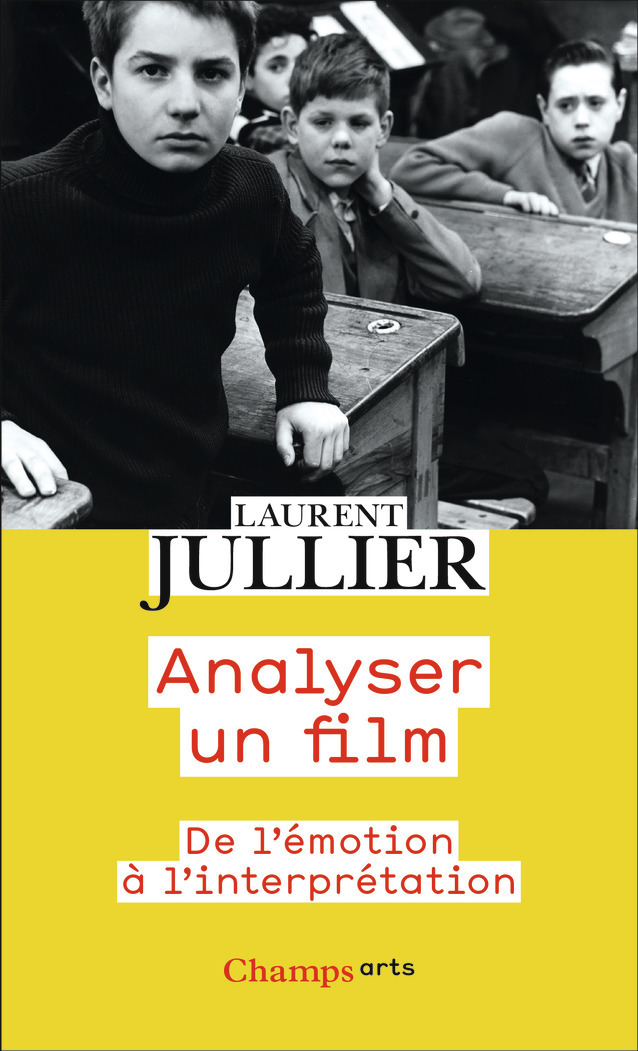 Analyser un film - Laurent Jullier - FLAMMARION