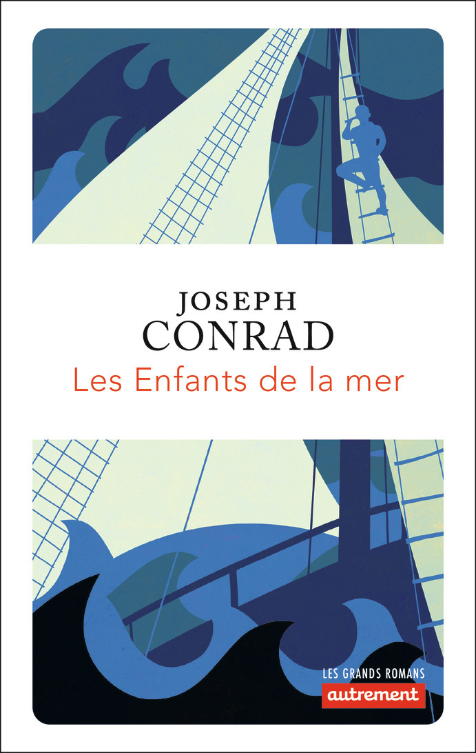 Les Enfants de la mer - Joseph Conrad, Odette Lamolle - AUTREMENT