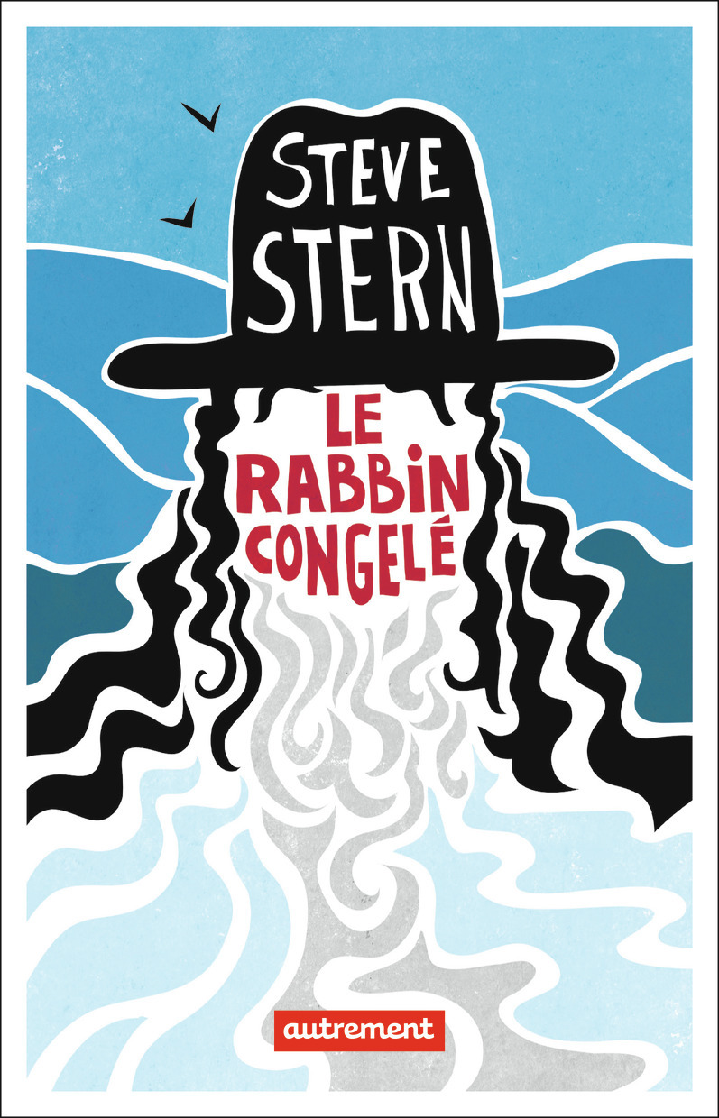 Le rabbin congelé - Steve Stern, Mireille Vignol - AUTREMENT