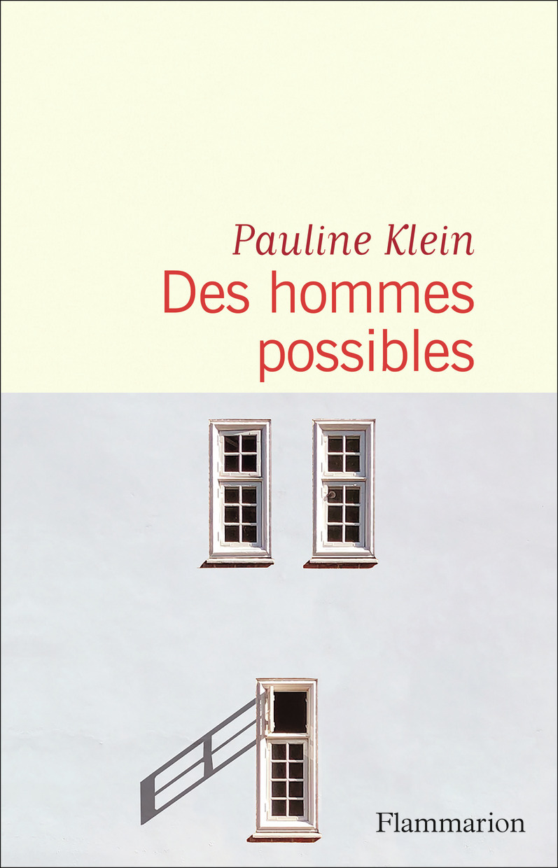 Des hommes possibles - Pauline KLEIN - FLAMMARION