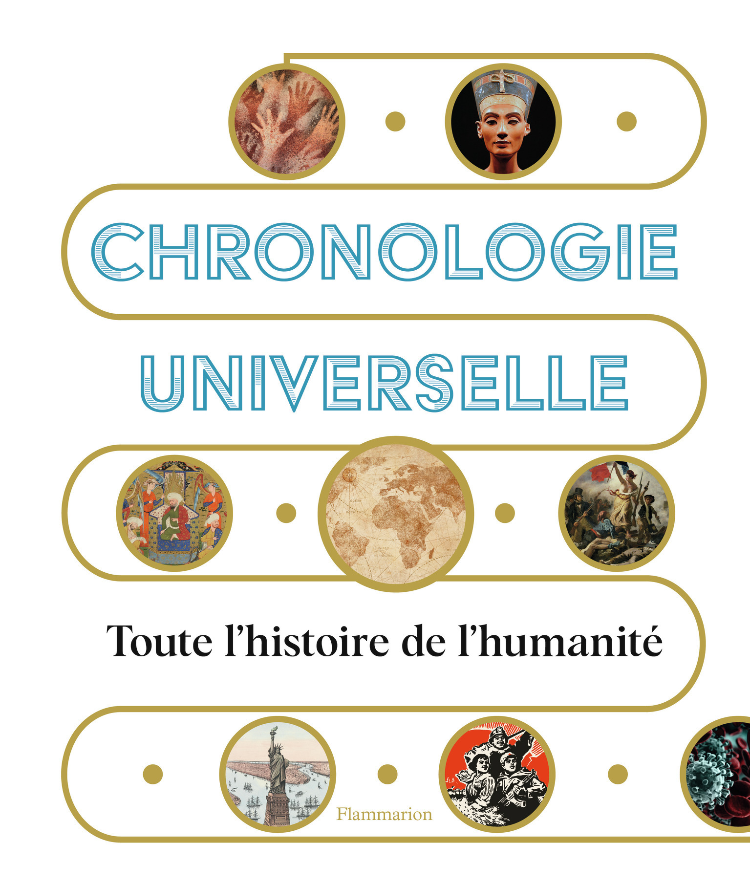 Chronologie universelle -  Collectif, Alexandra Maillard, Alice Boucher - FLAMMARION