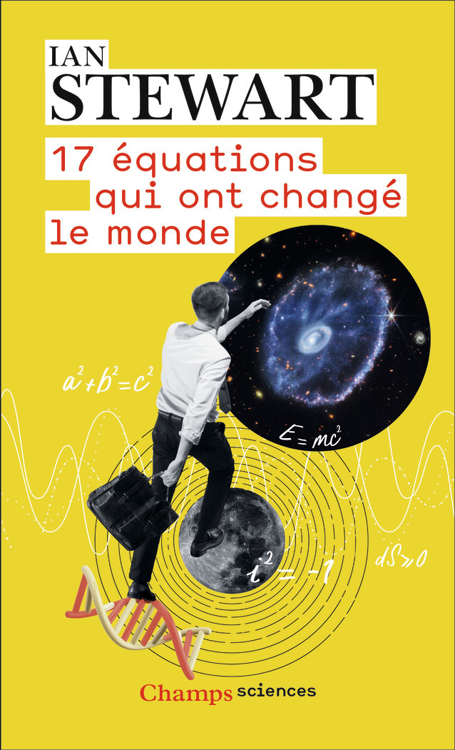 17 équations qui ont changé le monde - Ian Stewart, Anatole Muchnik - FLAMMARION