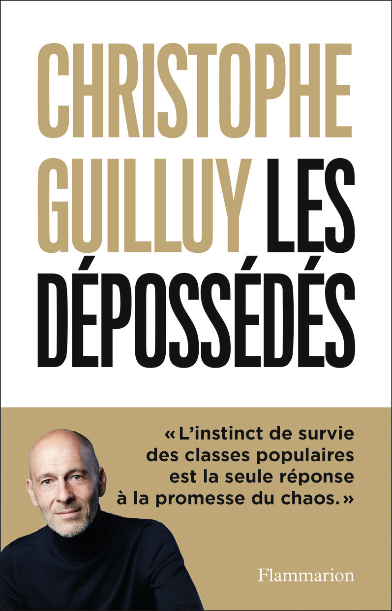 Les dépossédés - Christophe Guilluy - FLAMMARION