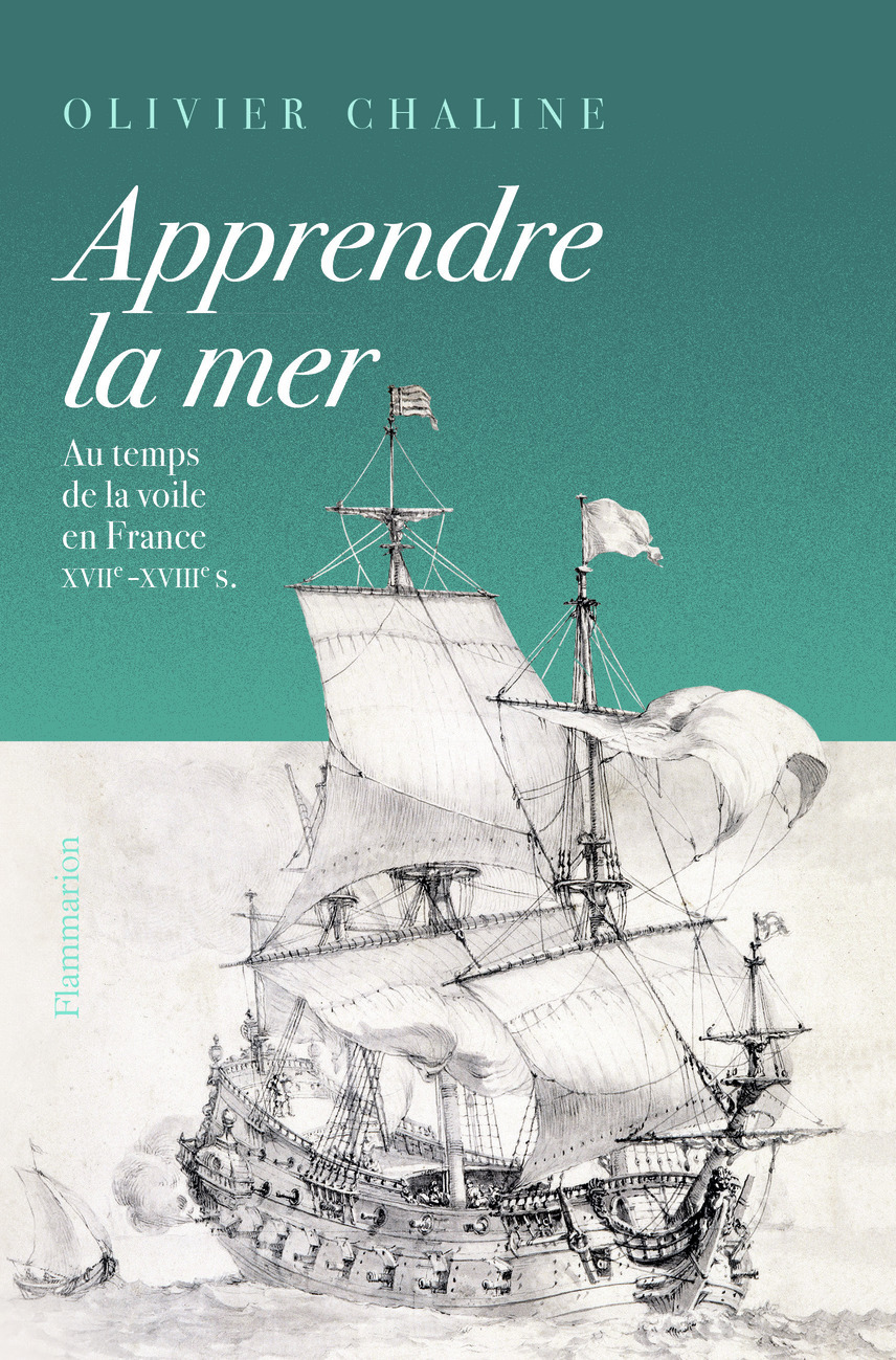 Apprendre la mer - Olivier Chaline - FLAMMARION