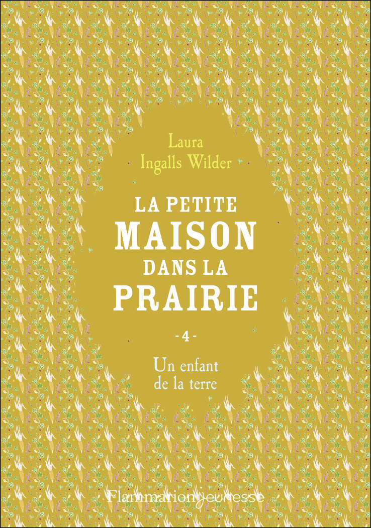 La petite maison dans la prairie - Laura Ingalls Wilder - FLAM JEUNESSE