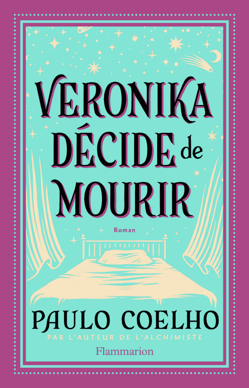 Veronika décide de mourir - Paulo Coelho, Françoise Marchand-Sauvagnargues - FLAMMARION