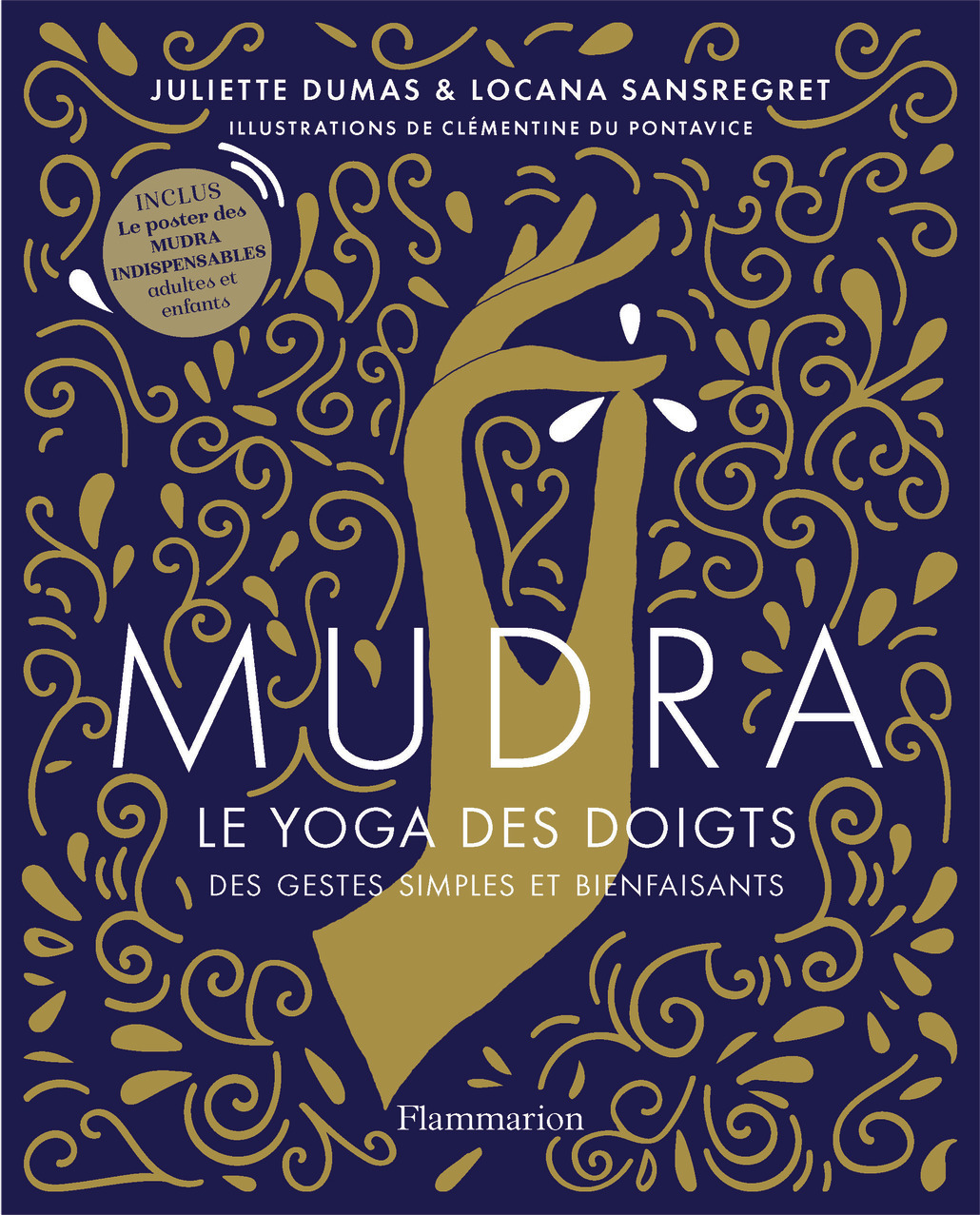 Mudra - Locana Sansregret, Juliette Dumas, Clémentine Du Pontavice - FLAMMARION