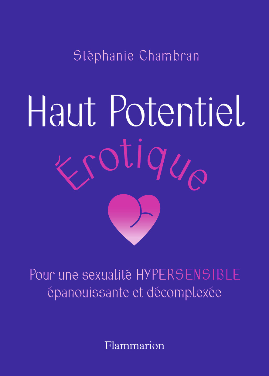 Haut Potentiel Érotique - Stéphanie Chambran - FLAMMARION