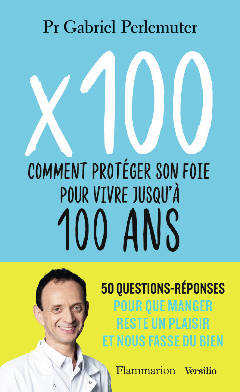 X 100 - Gabriel Perlemuter - FLAMMARION X 100 - Gabriel Perlemuter - FLAMMARION
