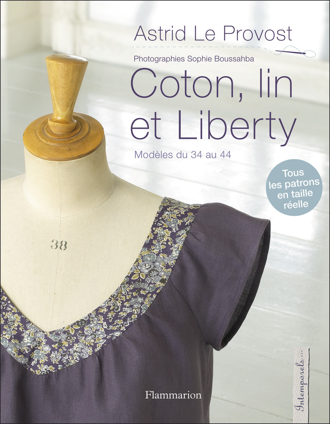 Coton, lin et liberty - Astrid Le Provost - FLAMMARION