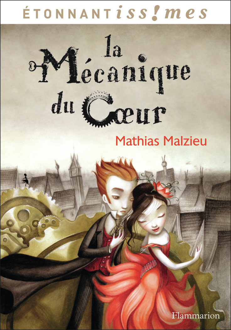 La Mécanique du coeur - Mathias Malzieu - FLAMMARION