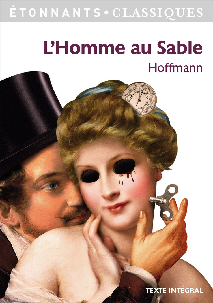 L'Homme au Sable - E.T.A. Hoffmann - FLAMMARION L'Homme au Sable - E.T.A. Hoffmann - FLAMMARION