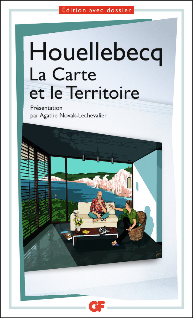 La Carte et le Territoire - Michel Houellebecq, Agathe Novak-Lechevalier - FLAMMARION