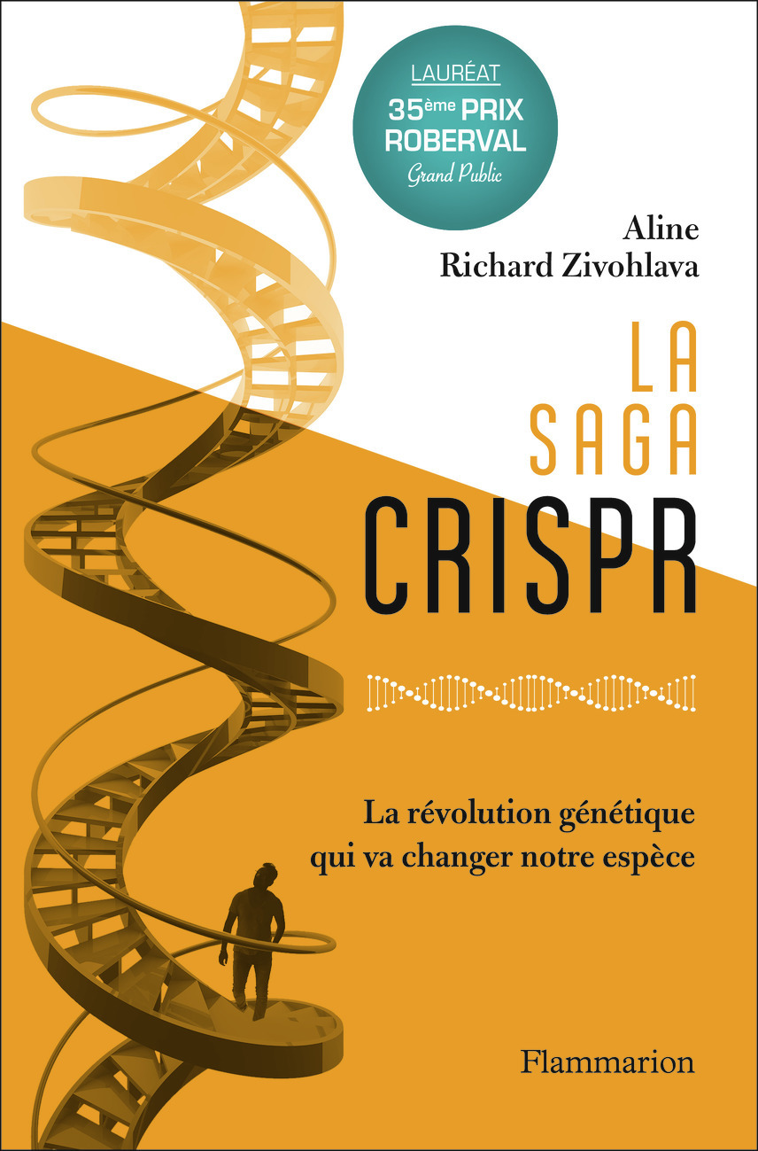 La Saga Crispr - Aline Richard Zivohlava, Diane Rottner - FLAMMARION