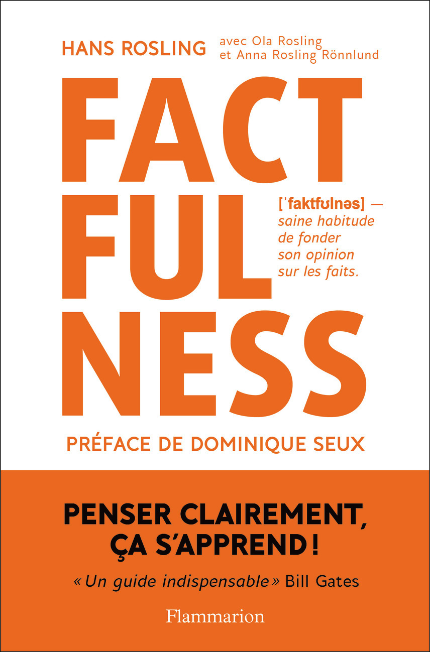 Factfulness - Hans Rosling, Dominique Seux, Pierre Vesperini - FLAMMARION