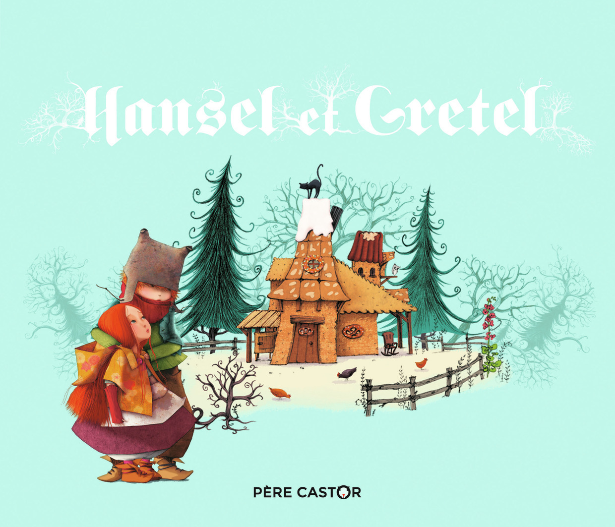 Hansel et Gretel - Wilhelm Grimm, Jacob Grimm, Sophie Lebot - PERE CASTOR