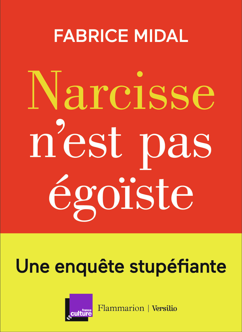 Narcisse n'est pas égoïste - Fabrice Midal - FLAMMARION