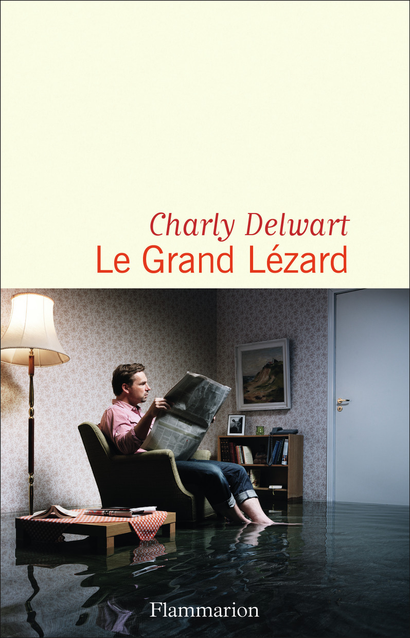 Le Grand Lézard - Charly Delwart - FLAMMARION