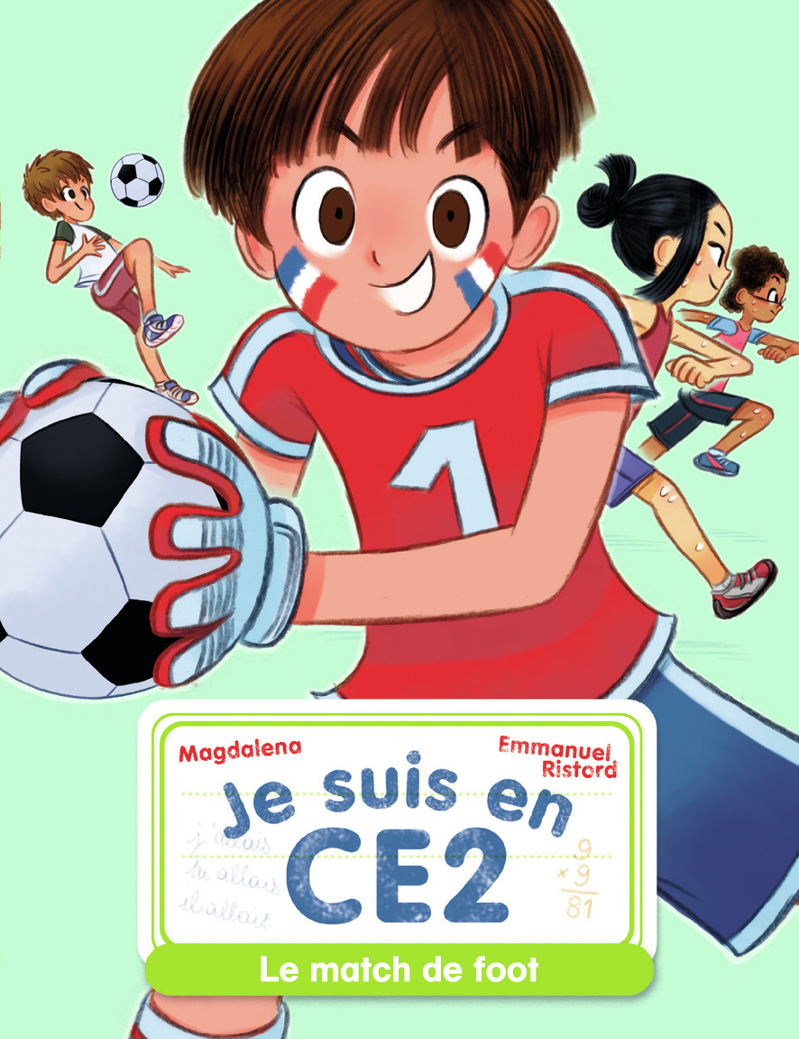 Le match de foot -  Magdalena, Emmanuel Ristord - PERE CASTOR