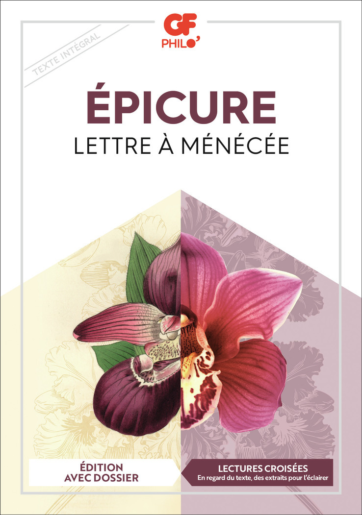 Lettre à Ménécée -  EPICURE, Dominique Demartini, Pierre-Marie Morel - FLAMMARION