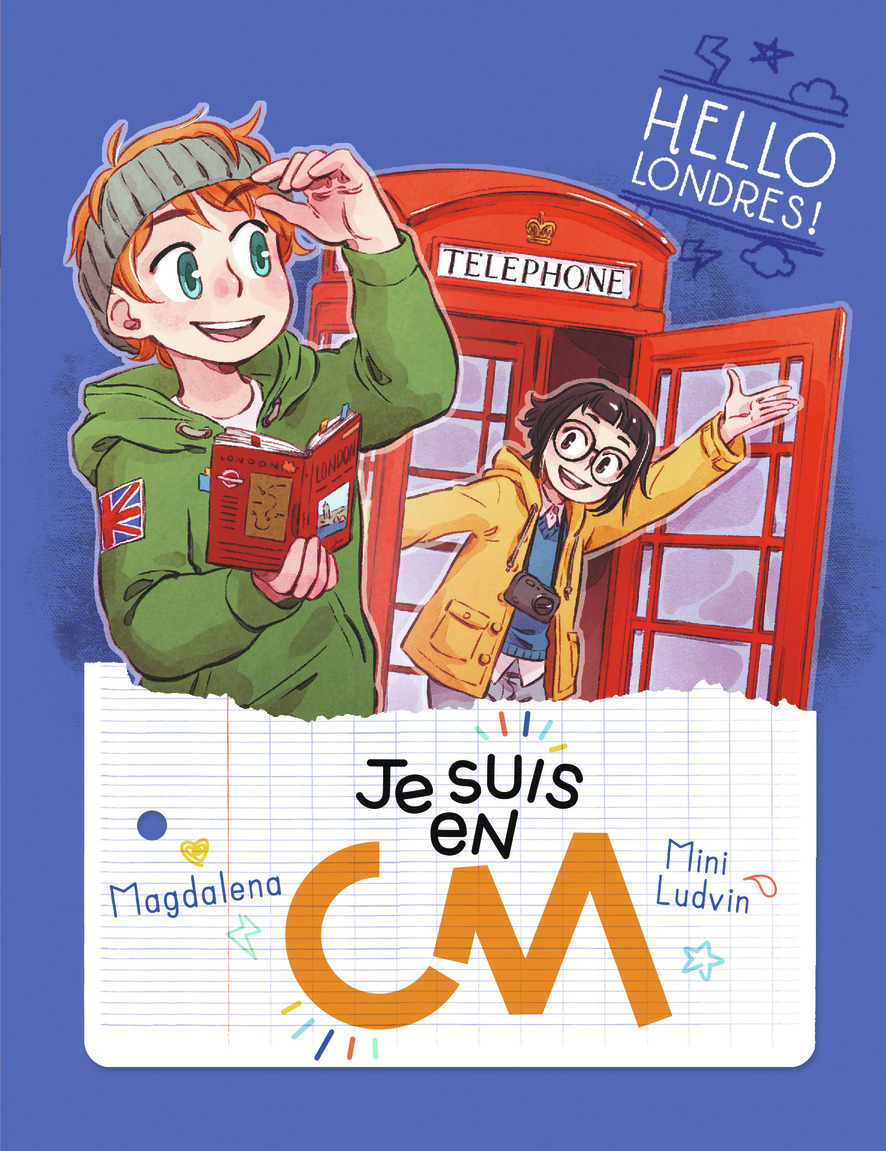 Je suis en CM - Hello Londres ! -  Magdalena, Mini Ludvin - PERE CASTOR