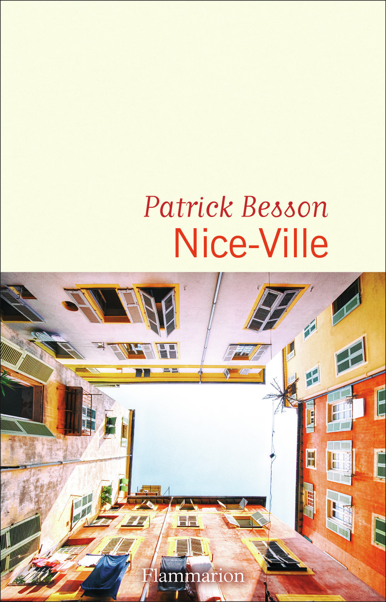 Nice-Ville - Patrick Besson - FLAMMARION