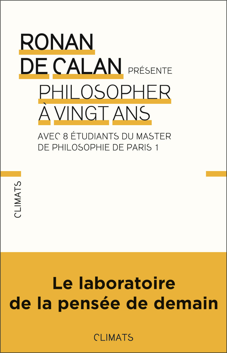 Philosopher à vingt ans - Ronan de Calan - CLIMATS