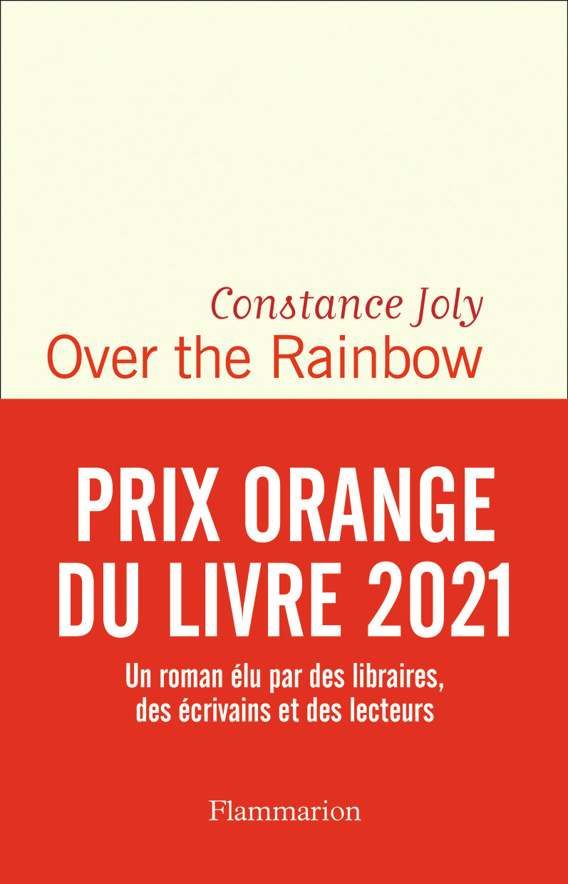 Over the Rainbow - Constance Joly - FLAMMARION