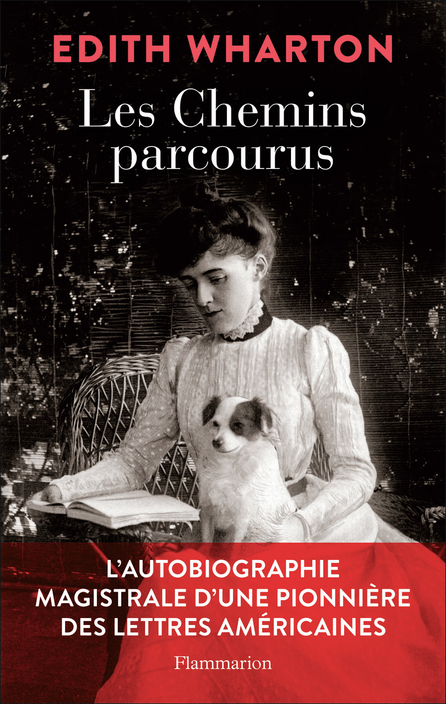 Les Chemins parcourus - Edith Wharton, Jean Pavans - FLAMMARION