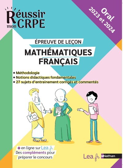 Réussir mon CRPE : épreuve orale - leçon compil Maths/Français - 2022 - Daniel Motteau, Anne-Rozenn Morel, Sylvie Méric-Pons, Claude Jegaden - NATHAN