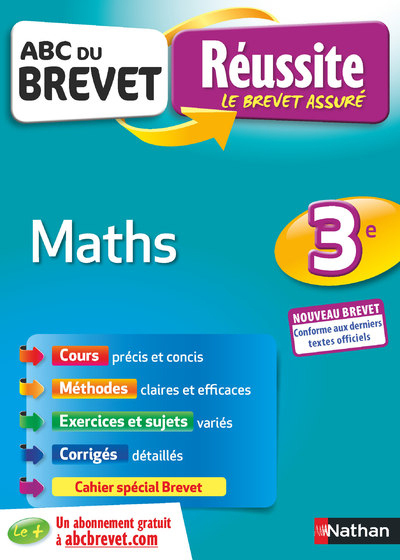 ABC Réussite Brevet - Maths - 3ème - Nouveau brevet - Carole Feugère, Gilles Mora - NATHAN