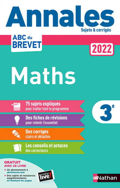 Annales Brevet 2022 Maths - Corrigé - Gilles Mora, Carole Feugère - NATHAN