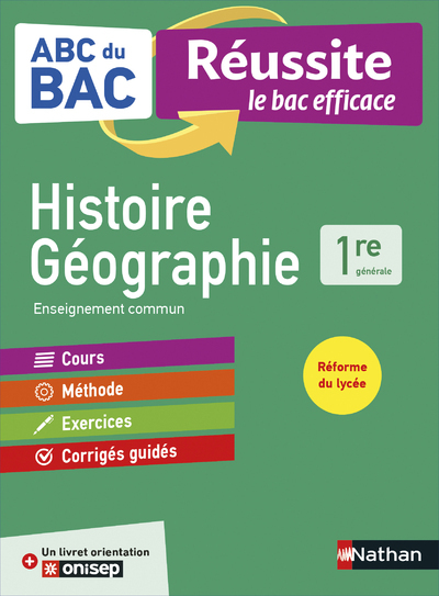 ABC Réussite Histoire Géographie 1re - Alain Rajot, Cécile Vidil - NATHAN