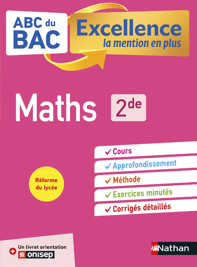 ABC BAC Excellence Maths 2de - Christian Lixi, Gérard Chassard - NATHAN