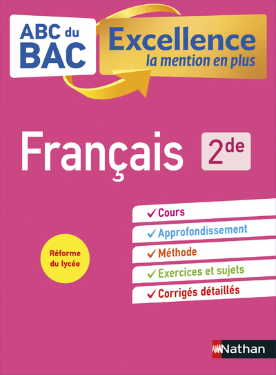 ABC BAC Excellence Français 2de - Dominique Prest - NATHAN