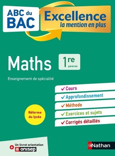 ABC BAC Excellence Maths 1re - Christian Lixi, Gérard Chassard - NATHAN