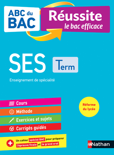 ABC du BAC - Réussite le bac efficace - Sciences Economiques et Sociales - Terminale - Fabienne Lepage, Delphine de Chouly, Fanny Le Gonidec, Delphine de Chouly - NATHAN