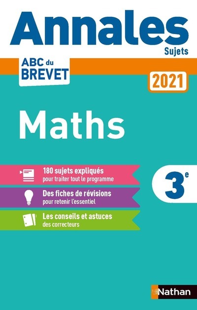 Annales Brevet 2021 Maths - Non Corrigé - Gilles Mora, Carole Feugère - NATHAN