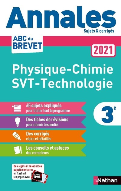 Annales Brevet 2021 - Physique Chimie - SVT - Techno - Corrigé - Nicolas Coppens, Olivier Doerler, Laurent Lafond, Sébastien Guivarc'h, Arnaud Lopin - NATHAN