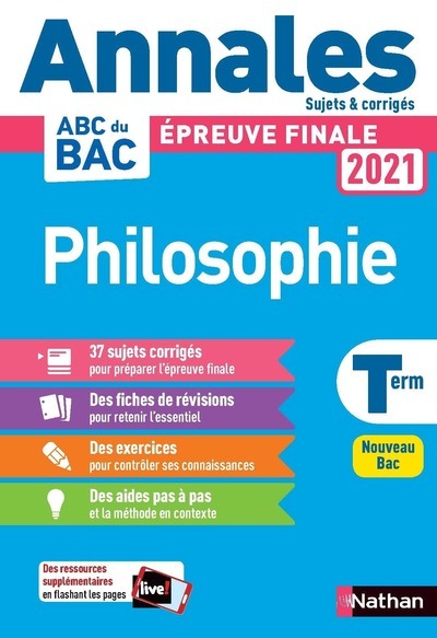 Philosophie - Terminale - Annales Bac 2021 - Sujets et corrigés - Collectif Collectif, Gérard Durozoi - NATHAN