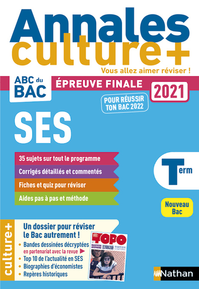 Annales Bac 2021 Sciences Economiques et Sociales - Terminale - Culture + - Etienne Scharr, Sandrine Benase-Rebeyrol, Delphine de Chouly, Fabien Gennetier, Catherine Jammet, Fanny Le Gonidec, Fabienne Lepage, Delphine de Chouly - NATHAN