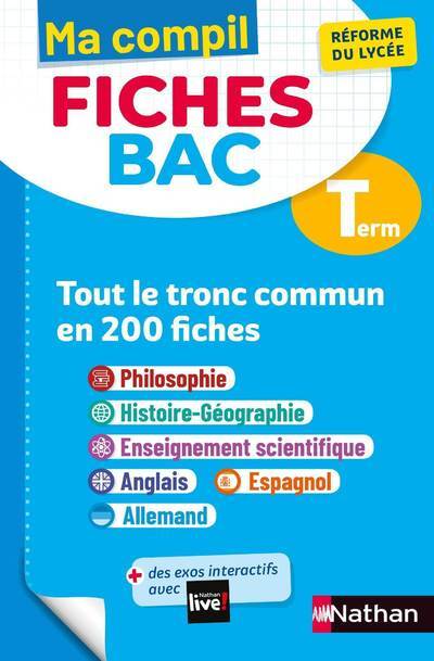 Ma Compil Fiches BAC Terminale Tronc commun - Collectif Collectif, Katy Grissault, Laetitia Benbassat, Fredéric Fouletier, Adèle Gaillot, Pascal Jezequel, Servane Marzin, Garance Ouazine, Johann Protais, Alain Rajot, Evelyne Soumah, Cécile Vidil, Christia