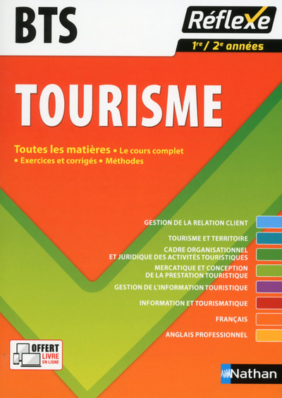 BTS Tourisme - Toutes les matières Réflexe N 21 - 2016 - Yannick Artignan, Charlotte Berheim, Sandrine Dacunha, Jocelyne Dahan, Sonia Demedy, Madeleine Doussy, Patricia Garcia, Bernadette Germain, Gérard Laneyrie, FRANCOISE LECOUBET, Nathalie Philippot, C