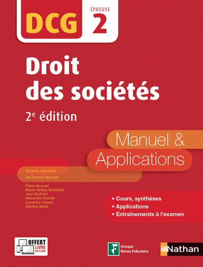 Droit des sociétés DCG Epreuve 2 Manuel et applications 2017 - Patrick Mercati, Marie-Hélène Bonifassi, Jean Brulhart, Alexandra Bucher, Laurence Cassio, Collectif Collectif, Martine Varlet - NATHAN