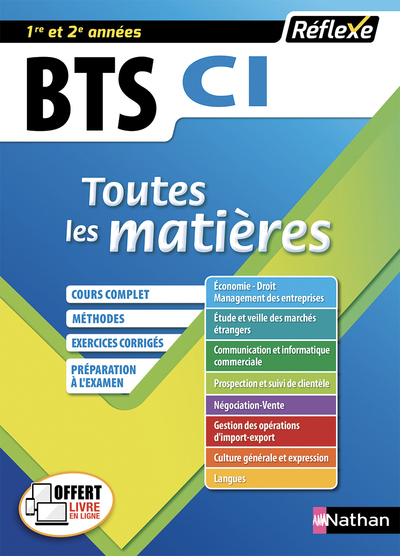 BTS CI Commerce international (Toutes les matières - Réflexe N° 15) - 2018 - Danièle Legay, Yannick Artignan, Pascal Besson, Bruno Catez, Marie-José Chacon, Jean-Michel Dansette, Céline Decorte, Laurence Garnier, Patrice Gillet, Annie Grattepanche, Gérard BTS CI Commerce international (Toutes les matières - Réflexe N° 15) - 2018 - Danièle Legay, Yannick Artignan, Pascal Besson, Bruno Catez, Marie-José Chacon, Jean-Michel Dansette, Céline Decorte, Laurence Garnier, Patrice Gillet, Annie Grattepanche, Gérard