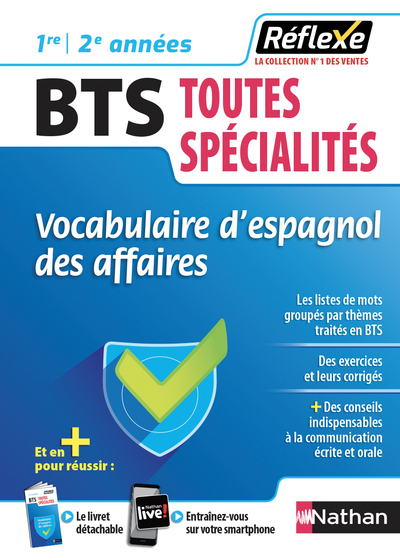 Vocabulaire d'espagnol des affaires BTS Toutes spécialités - Guide Réflexe N31 - 2020 - Alfredo Segura - NATHAN