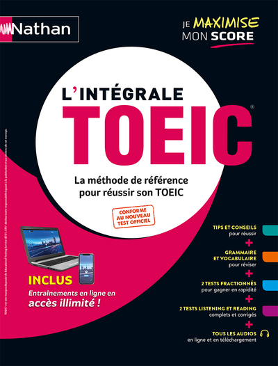 L'intégrale TOEIC - La méthode de référence pour réussir son TOEIC - 2021 - Serena Murdoch Stern, Justin Stults - NATHAN